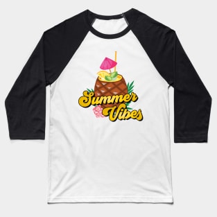 Summer Holiday - Tasty Pineapple Summer Vibes Baseball T-Shirt